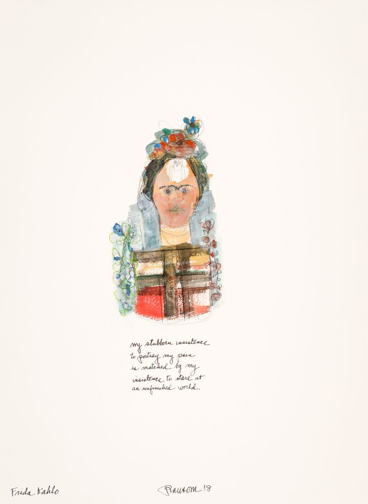 Frida Kahlo: my stubborn insistence, 2018, watercolor, 22x30 in.